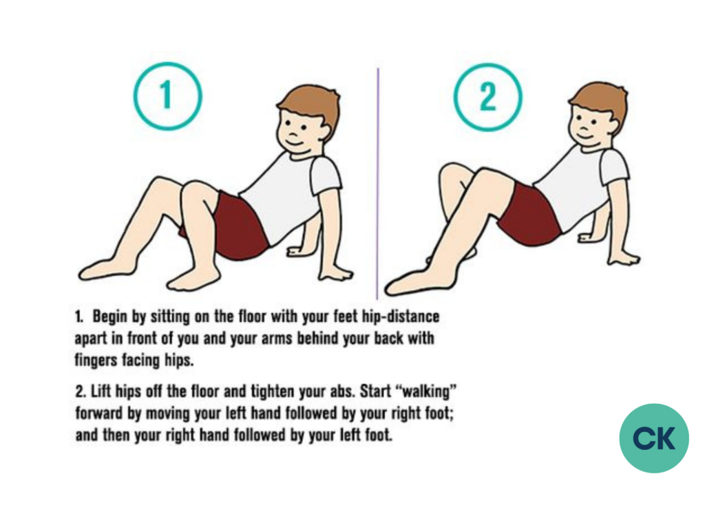 Example of how to crab walk to develop fine motor skills