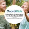 dyspraxia vs dcd